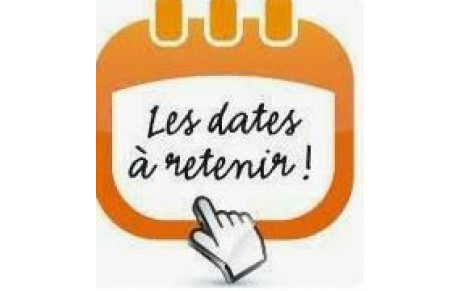 Dates a noter dans votre agenda